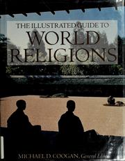 Cover of: The illustrated guide to world religions