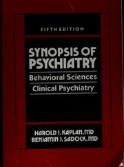 Cover of: Synopsis of psychiatry: behavioral sciences : clinical psychiatry
