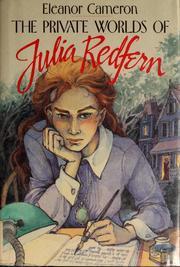 Cover of: The private worlds of Julia Redfern by Eleanor Cameron