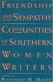 Cover of: Friendship and Sympathy: Communities of Southern Women Writers