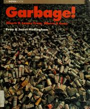 Cover of: Garbage!: where it comes from, where it goes