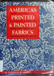 Cover of: America's printed & painted fabrics, 1600-1900
