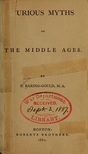 Cover of: Curious Myths of the middle ages. by Sabine Baring-Gould
