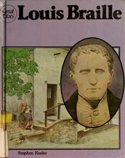Cover of: Louis Braille by Stephen Keeler