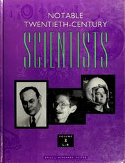 Cover of: Notable twentieth-century scientists by Emily J. McMurray, Jane Kelly Kosek, Roger M. Valade