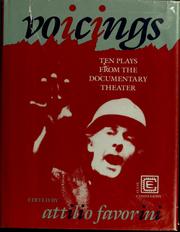 Cover of: Voicings: ten plays from the documentary theatre