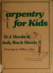 Cover of: Carpentry for kids by D. J. Herda