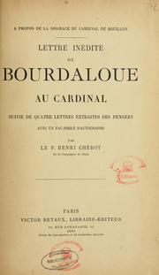 Cover of: Lettre inédite de Bourdaloue au cardinal by Louis Bourdaloue