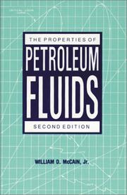 Cover of: The properties of petroleum fluids by William D. McCain