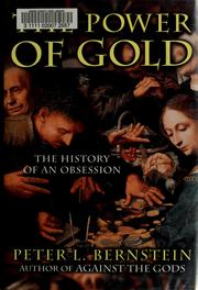 Cover of: The power of gold: the history of an obsession