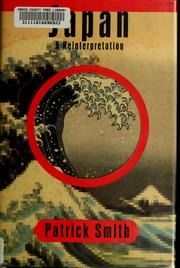 Cover of: Japan : a reinterpretation by Patrick Smith