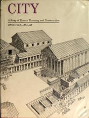 Cover of: City: a story of Roman planning and construction.