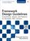Cover of: Framework design guidelines