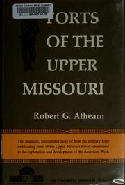 Cover of: Forts of the Upper Missouri