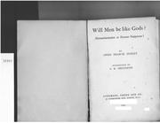 Cover of: Will men be like gods?