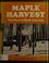 Cover of: Maple harvest
