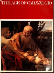 Cover of: The Age of Caravaggio. by Metropolitan Museum of Art (New York, N.Y.)