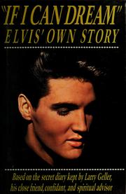 Cover of: If I can dream: Elvis' own story