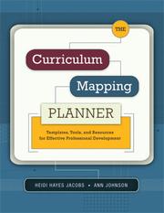 Cover of: The curriculum mapping planner: templates, tools, and resources for effective professional development