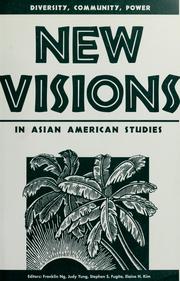 Cover of: New visions in Asian American studies: diversity, community, power