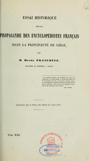 Cover of: Essai historique sur la propagande des encyclopédistes français dans la principauté de Liége