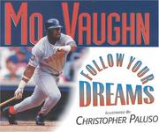 Follow your dreams by Mo Vaughn