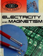 Cover of: Elecricity and Magnetism (Science Fact Files)