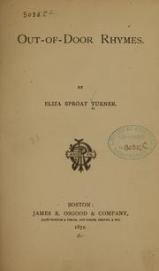 Cover of: Out-of-door rhymes. by Turner, Eliza (Sproat) Mrs.