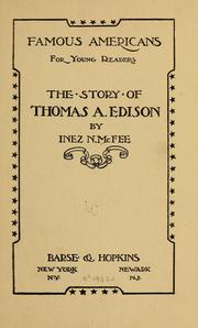 Cover of: The Story of Thomas A. Edison