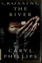 Cover of: Crossing the river