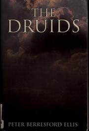 Cover of: The Druids by Peter Berresford Ellis
