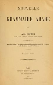 Cover of: Nouvelle grammaire arabe by Augustin Périer