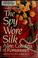 Cover of: The spy wore silk