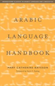 Cover of: Arabic Language Handbook (Georgetown Classics in Arabic Language and Linguistics) by Mary Catherine Bateson