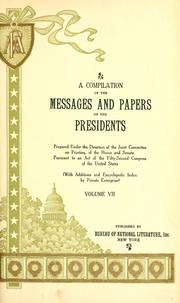 Cover of: A compilation of the messages and papers of the presidents