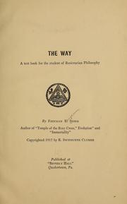 Cover of: The way: a  text book for the student of Rosicrucian philosophy