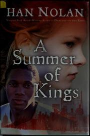 Cover of: A summer of Kings by Han Nolan