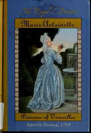 Cover of: Marie Antoinette, princess of Versailles by Kathryn Lasky