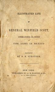 Cover of: Illustrated life of General Winfield Scott by Scott, Winfield