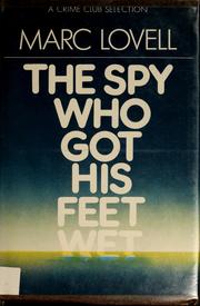 Cover of: The spy who got his feet wet