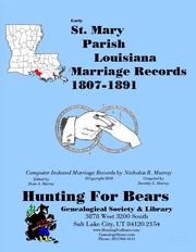 St. Mary Parish Louisiana Marriage Records 1807-1900 by Nicholas Russell Murray