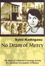 Cover of: No dram of mercy by Sybil Kathigasu