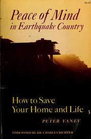 Cover of: Peace of mind in earthquake country by Peter I. Yanev