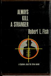Cover of: Always kill a stranger: a Captain José da Silva novel