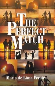 The Perfect Match (a novel) by de Lima Pereira, Maria