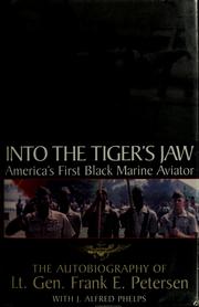 Cover of: Into the tiger's jaw: America's first Black marine aviator