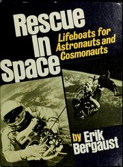 Cover of: Rescue in space: lifeboats for astronauts and cosmonauts