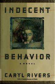 Cover of: Indecent behavior