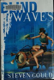 Cover of: Blind waves / Steven Gould.
