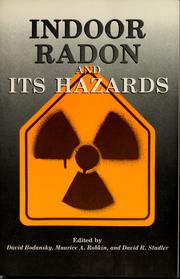 Cover of: Indoor radon and its hazards